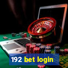 192 bet login